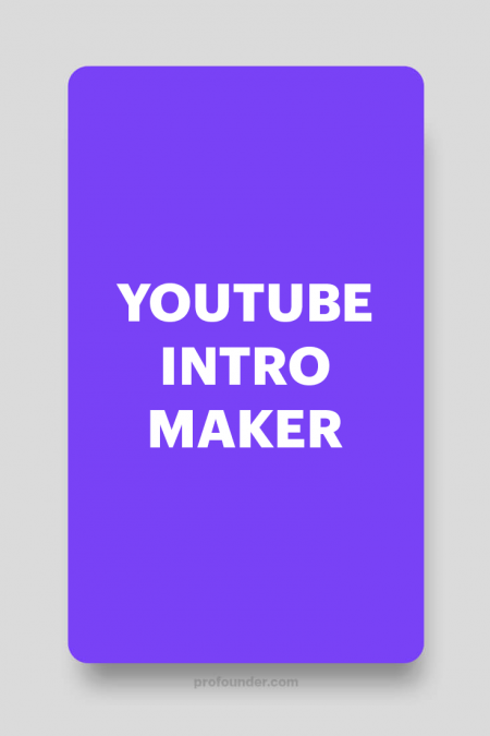 Free Intro Maker: Making intro in 5 minutes
